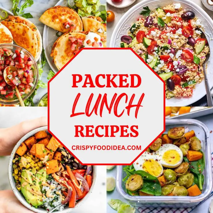 21 Easy Packed Lunch Ideas for Work, School & Diets 48 Packed Lunch Ideas