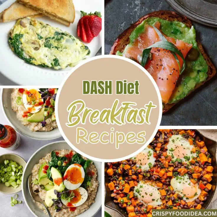 21 DASH Diet Breakfast Recipes for a Heart-Healthy Start 46 Dash Diet Breakfast Recipes