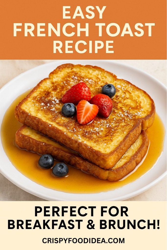 How to Make Perfect French Toast | Simple Breakfast Recipe 7 Easy French Toast Recipe