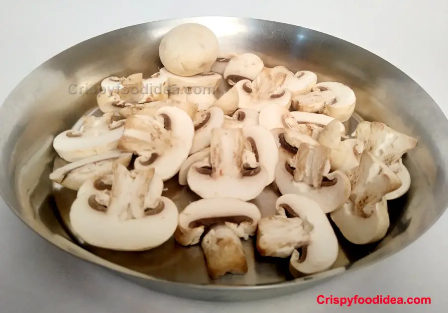 Slice mushrooms for Mushroom fry recipe