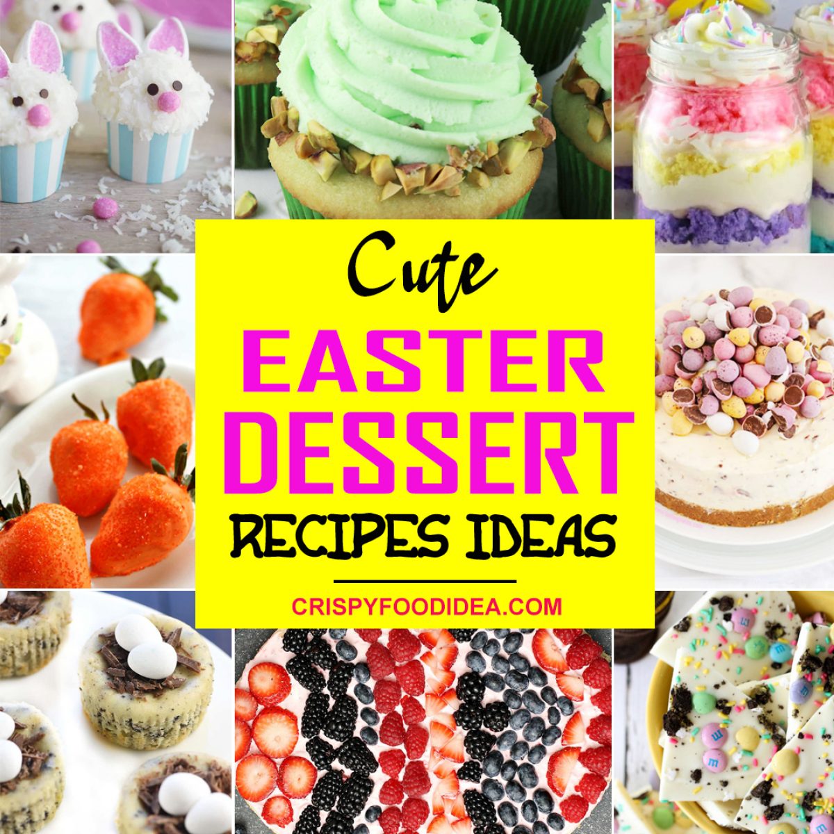 21 Easy Easter Dessert Recipes That You Ll Love Cute Desserts