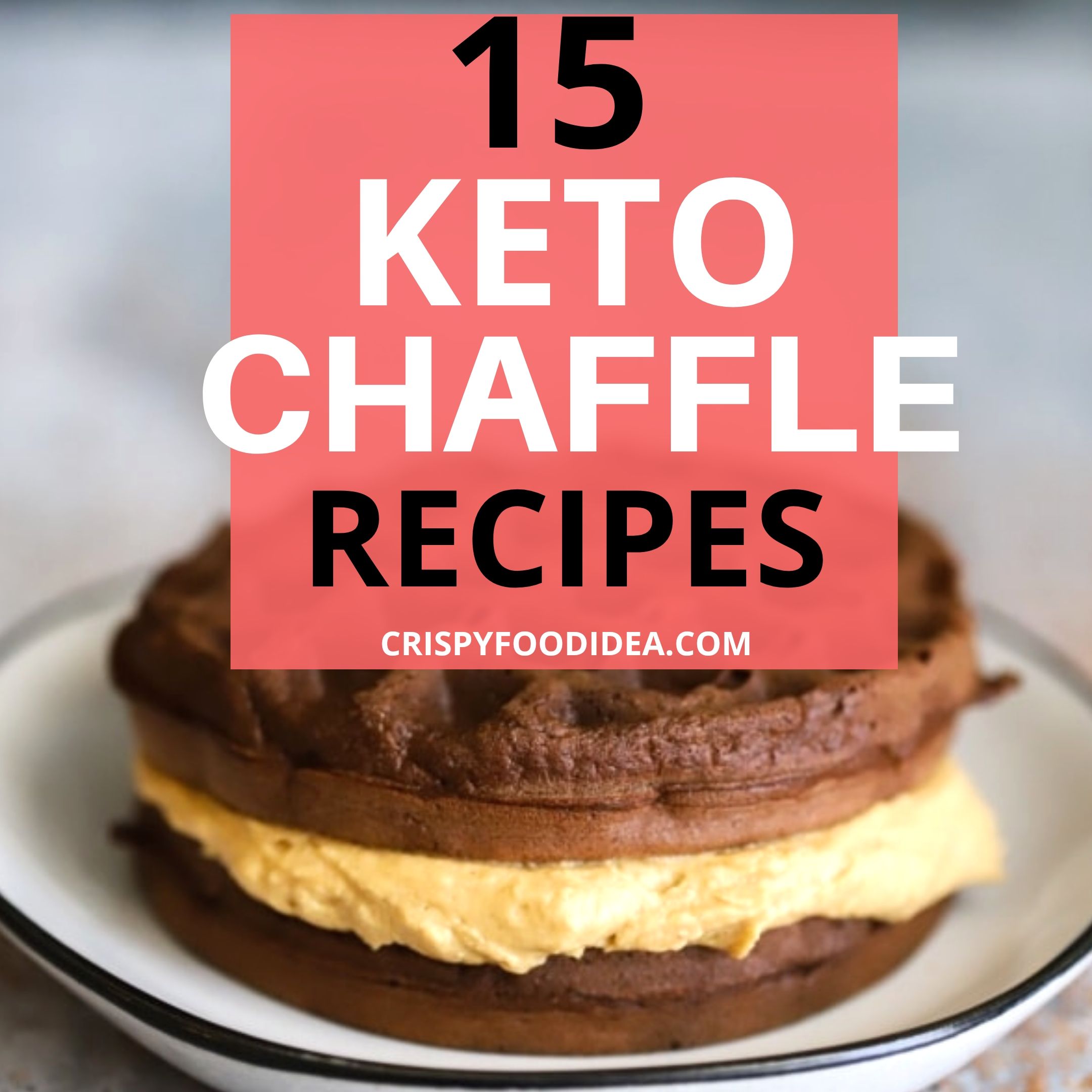 Keto Chaffles recipes