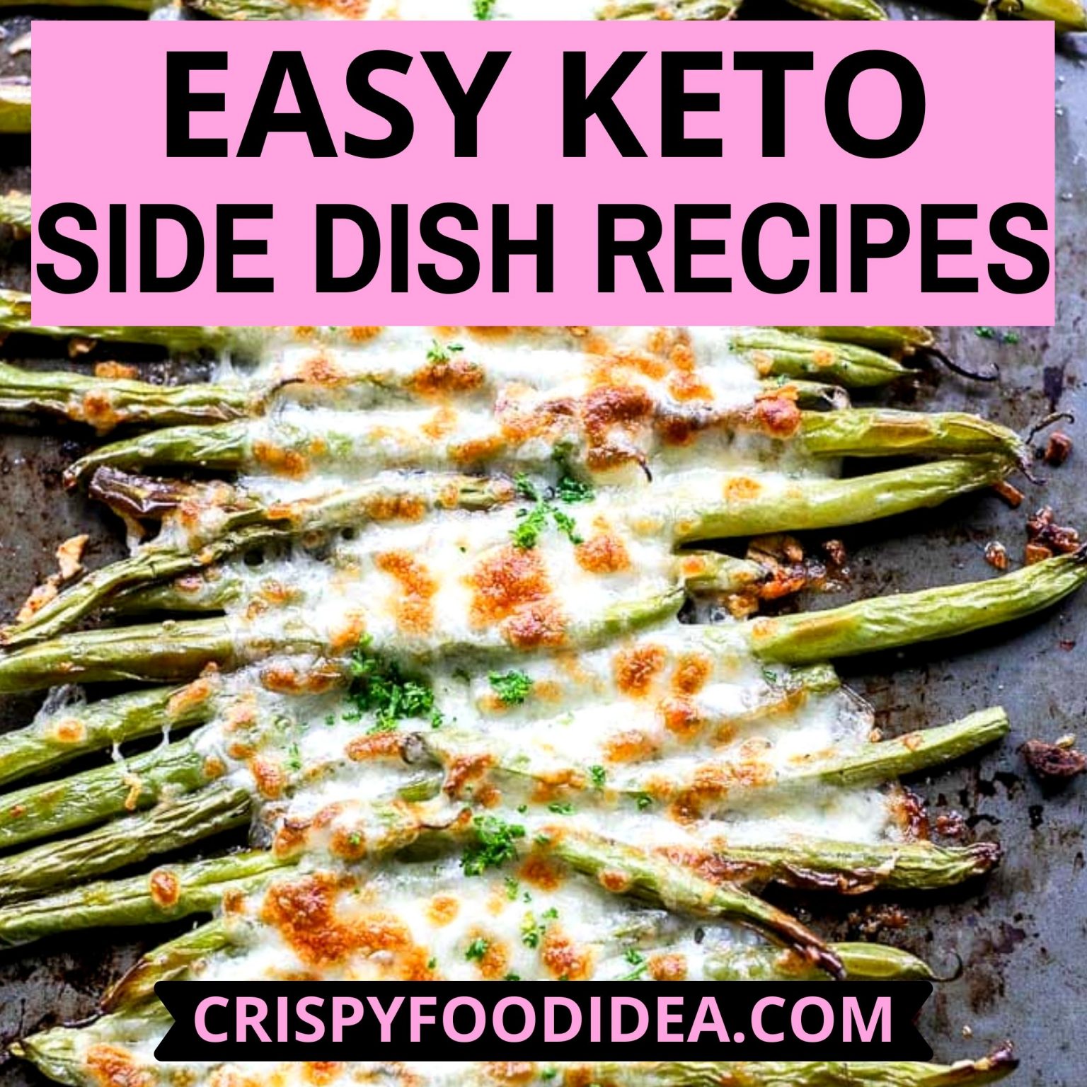 27 Easy Keto Side Dish Recipes That You Need Anytime