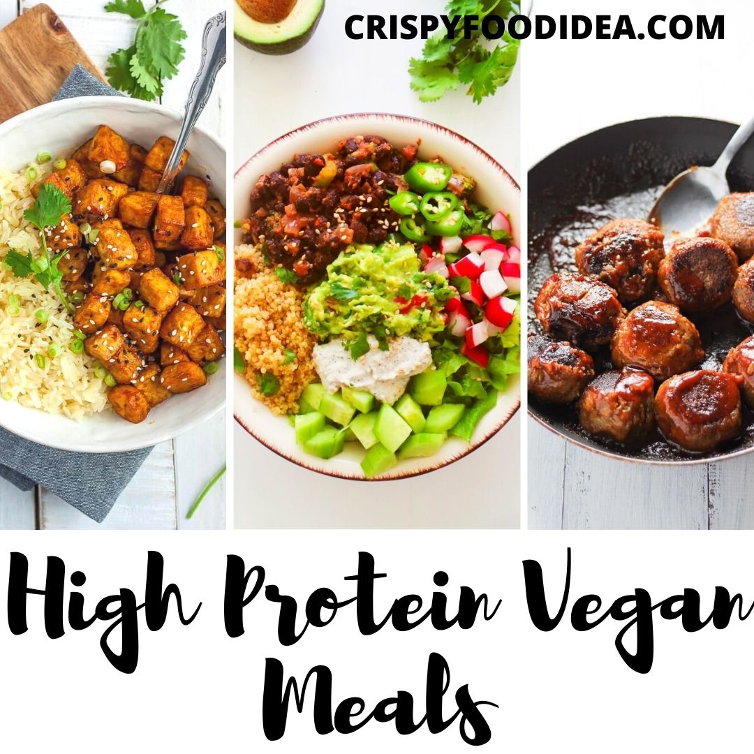 High Protein Vegan Meals