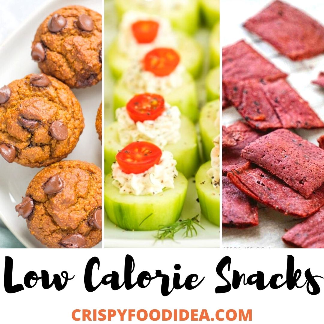 21 Healthy Low Calorie Snacks That Will You Love 