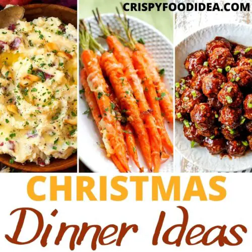 21 Traditional Christmas Dinner Recipes That'll You Love!