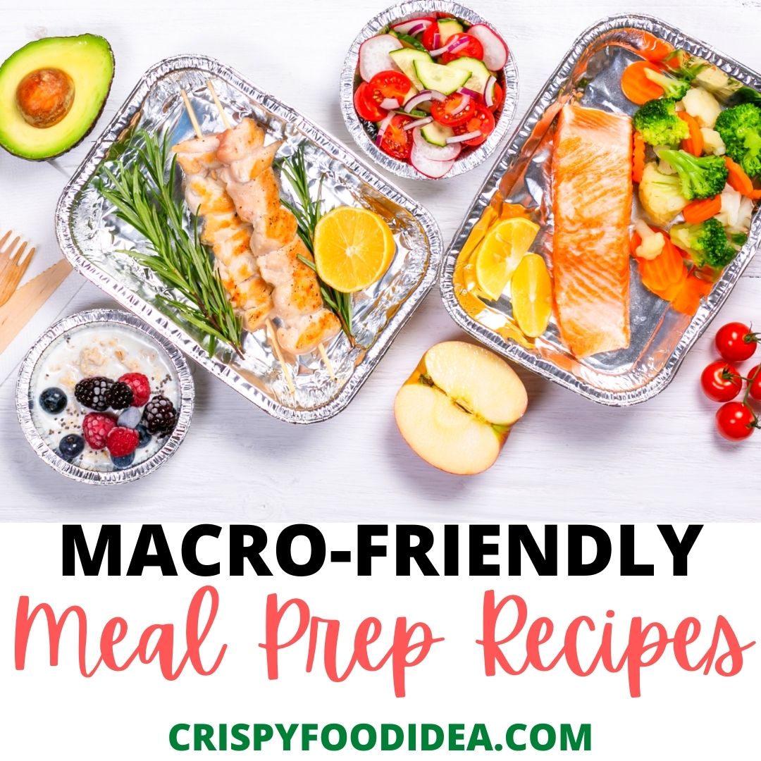 Macro Friendly Meal Perp Recipes