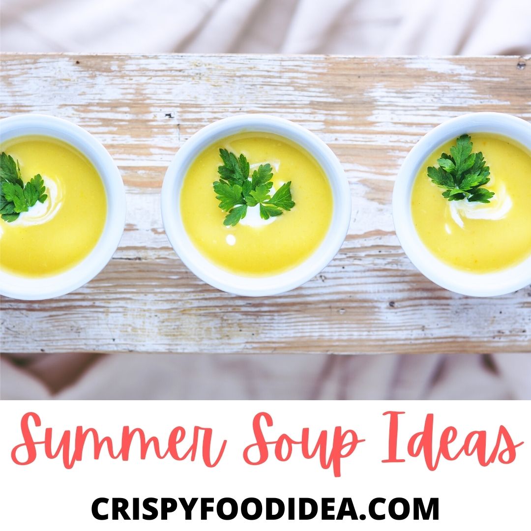 Summer Soup Ideas