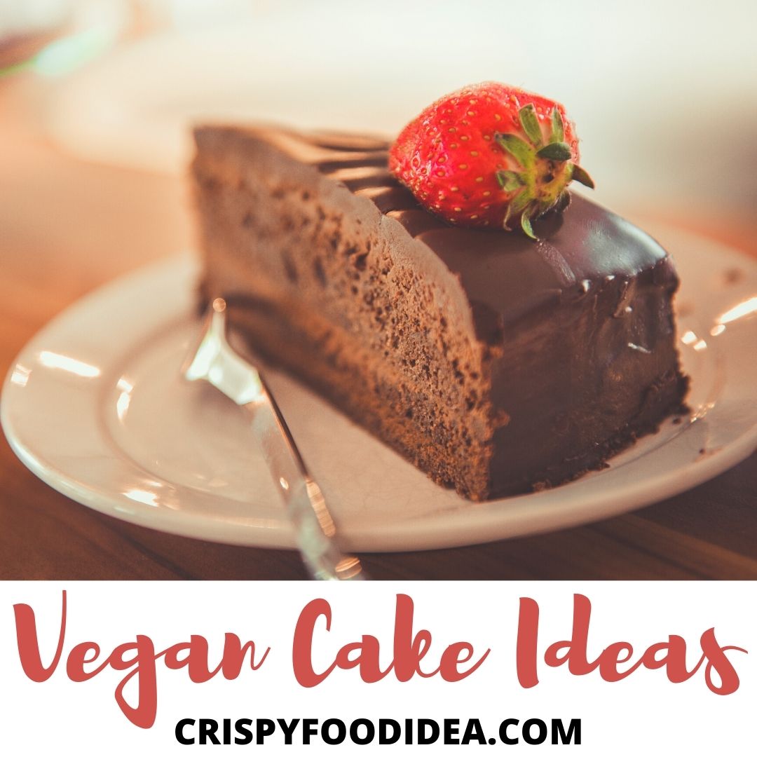 Vegan Cake Ideas