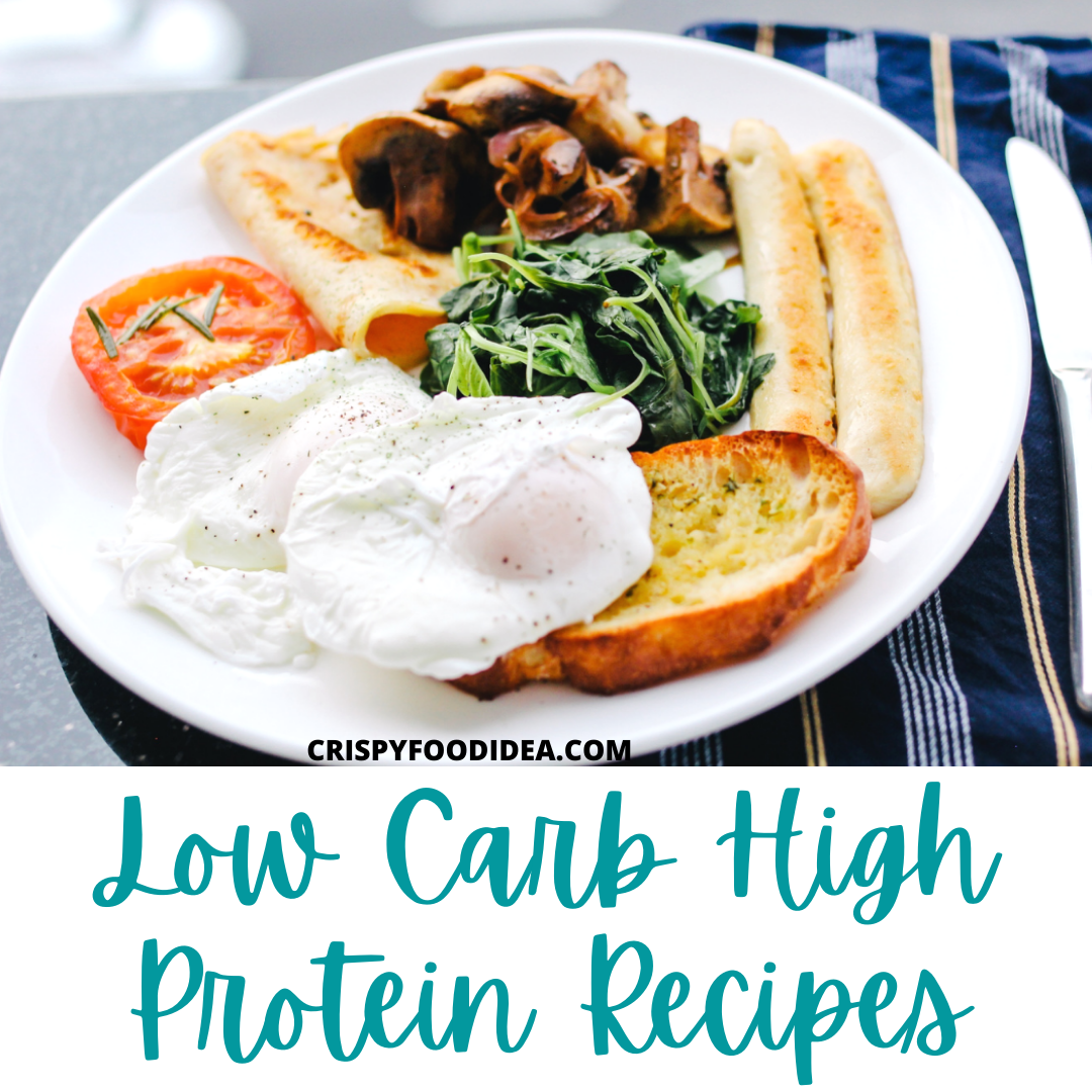 LOW CARB HIGH PROTEIN RECIPES (1)