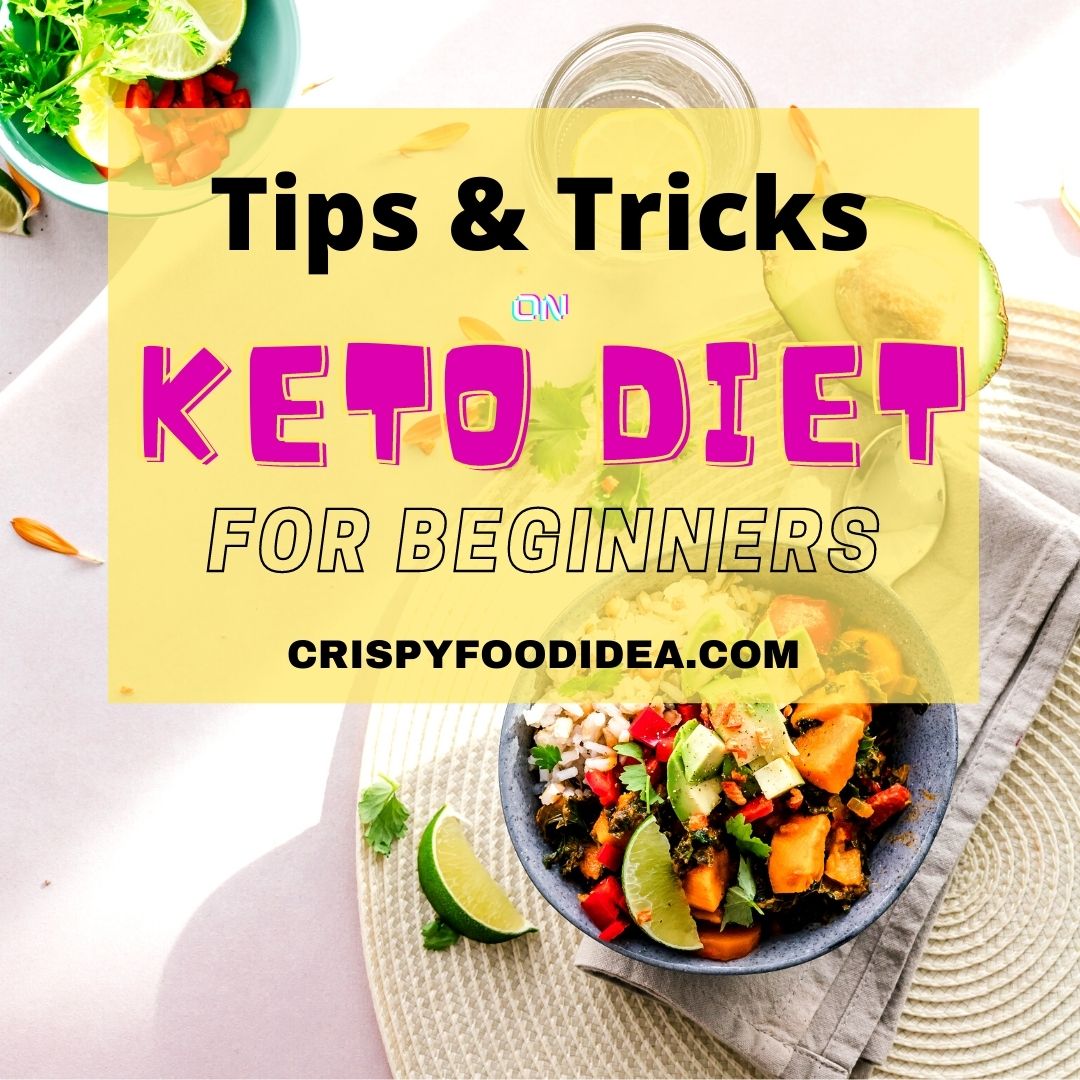 Tips and tricks on Keto Diet for the beginners