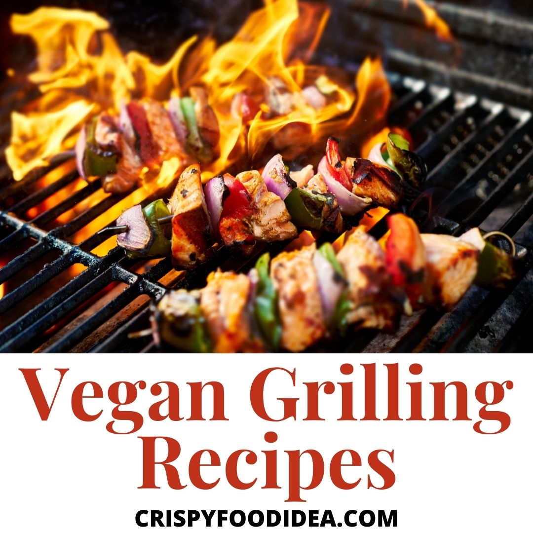 vegan grilling recipes