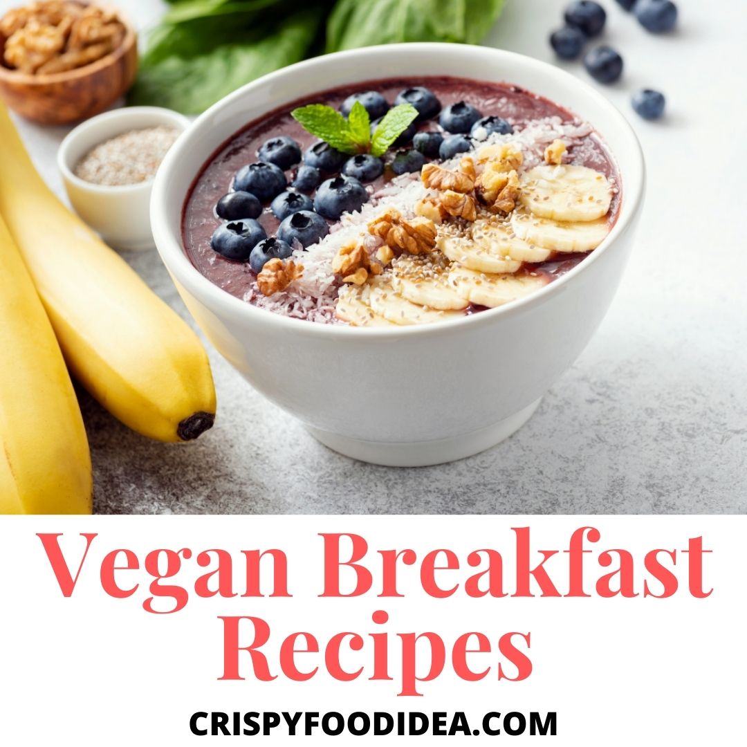 vegan breakfast recipes