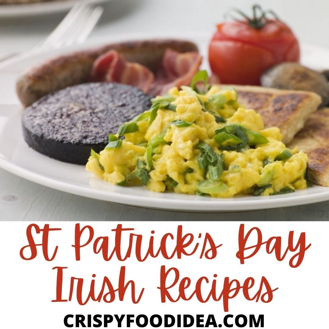 St Patrick’s Day Irish recipes
