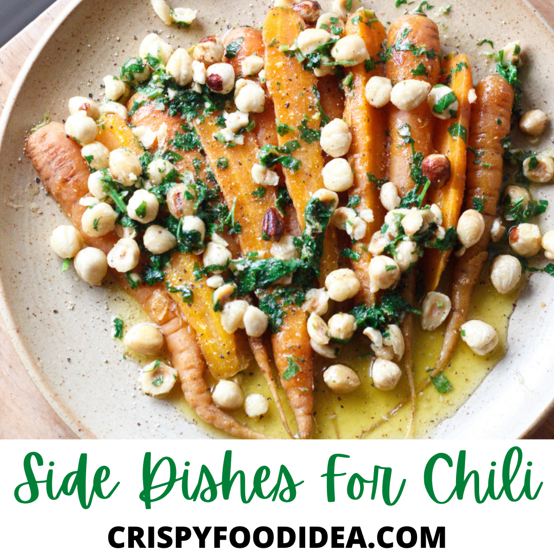 Side Dishes for Chilis