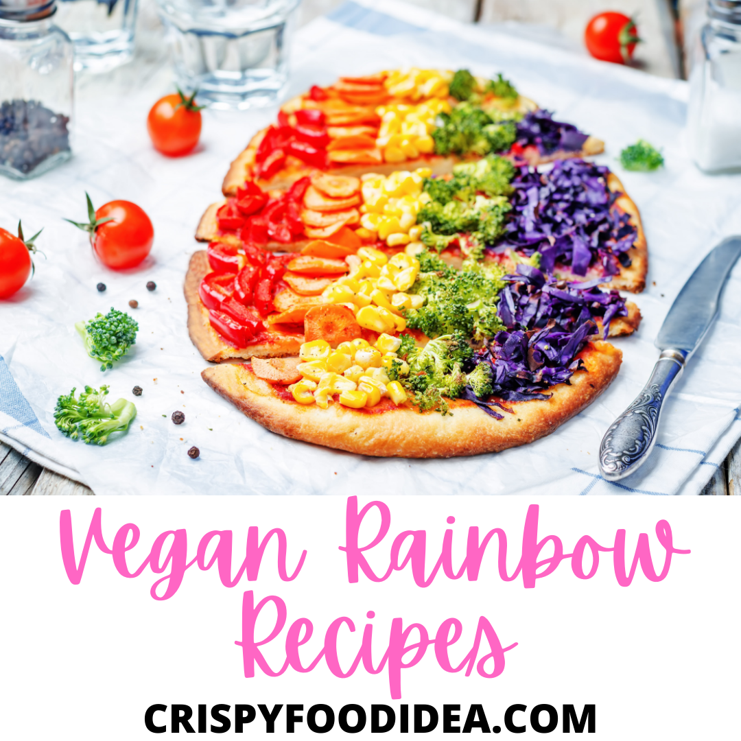 vegan rainbow recipes
