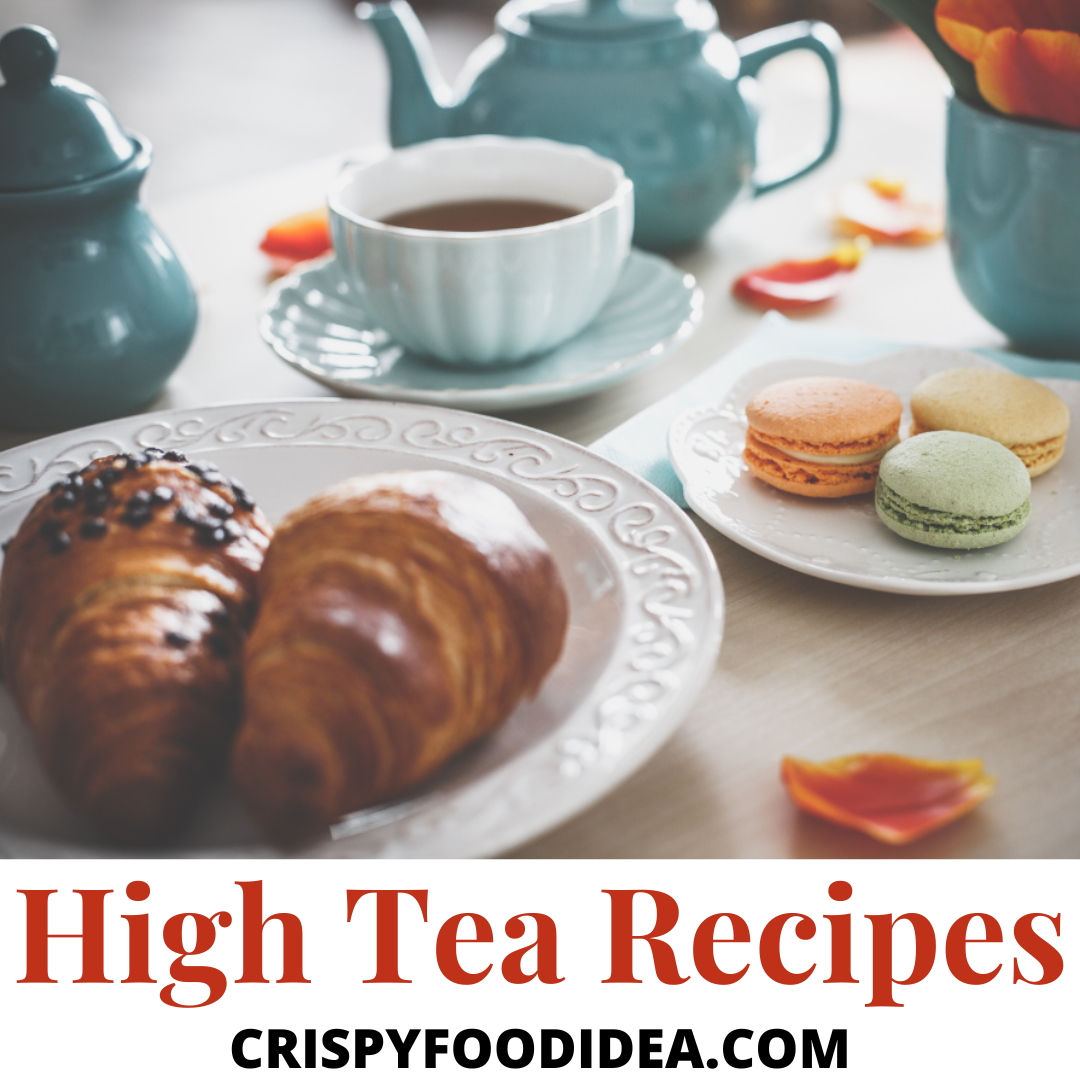 High Tea Recipes