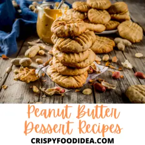 Peanut Butter Dessert Recipes