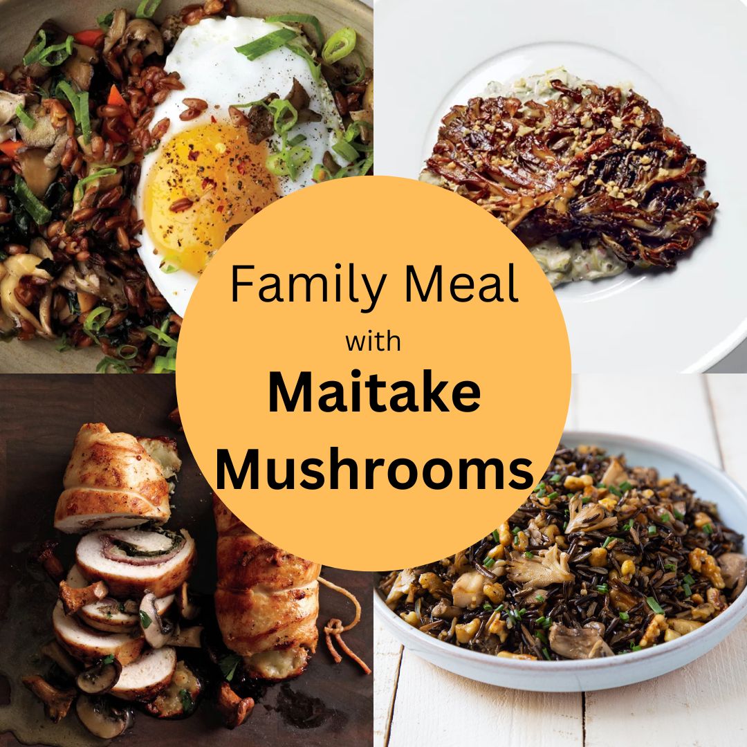 Family Meal with Maitake Mushrooms