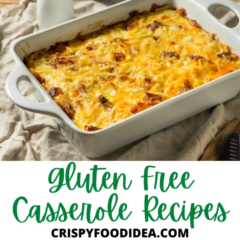 21 Easy Gluten Free Casserole Recipes To Make   Gluten Free Casserole Recipes 768x768 