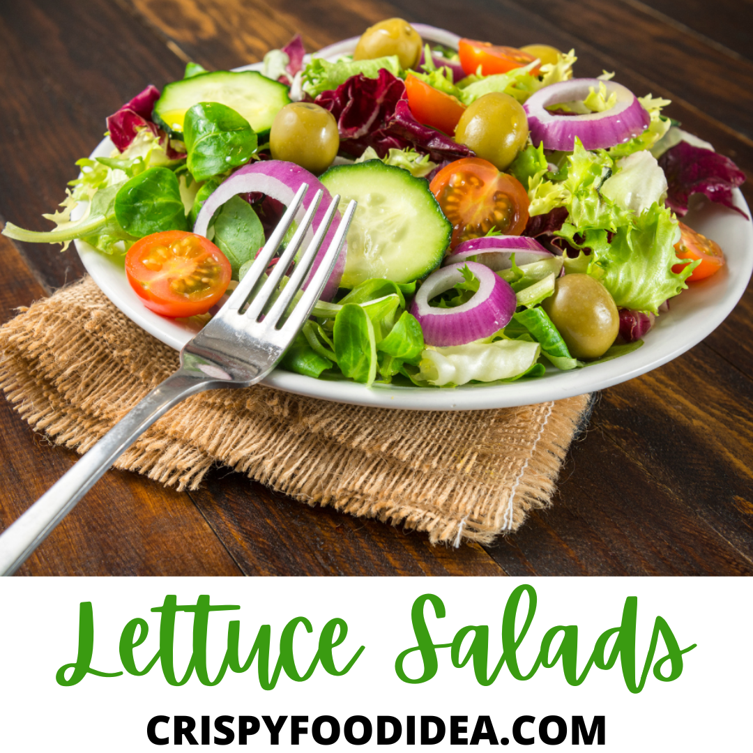 Lettuce Salads