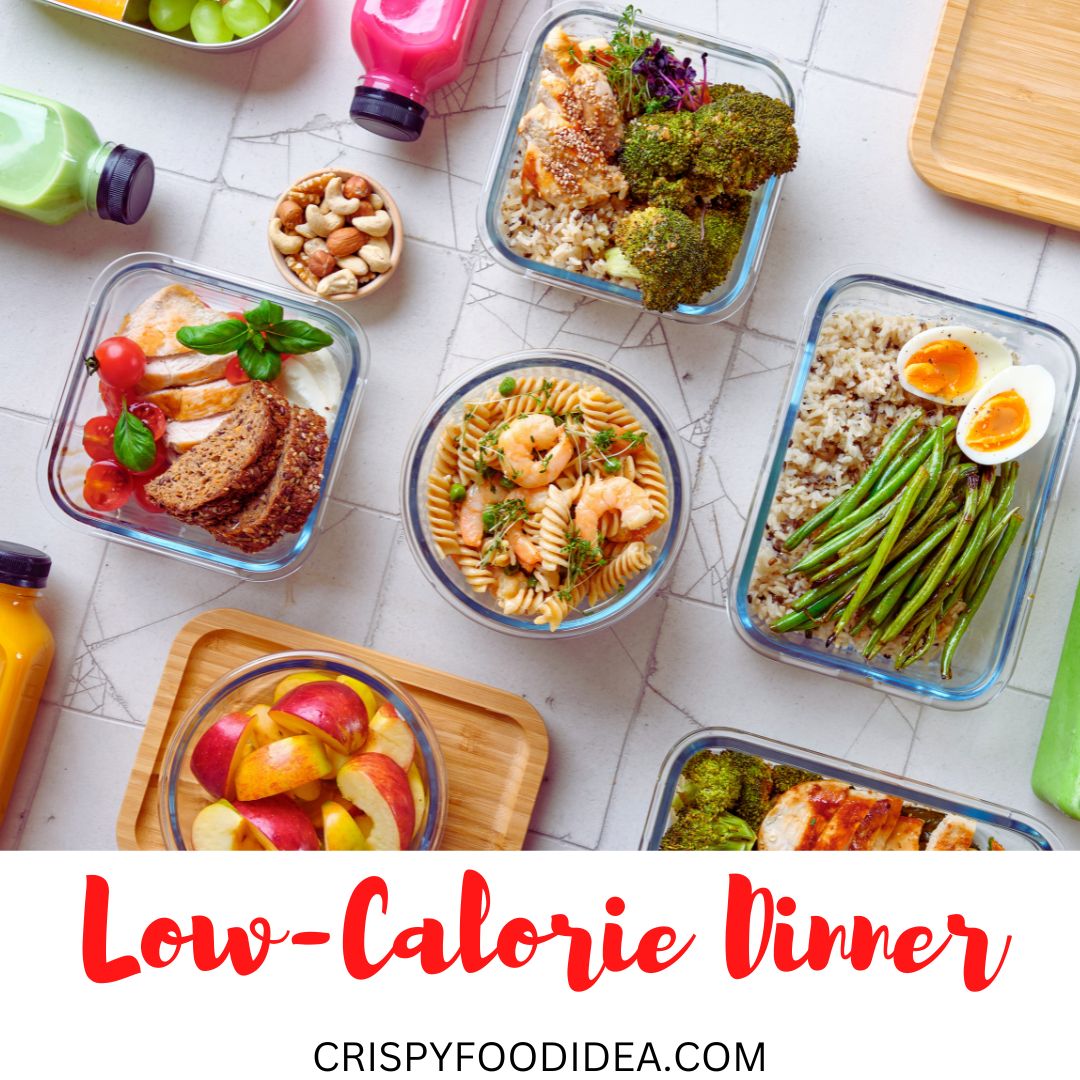 Low-Calorie Dinner Ideas