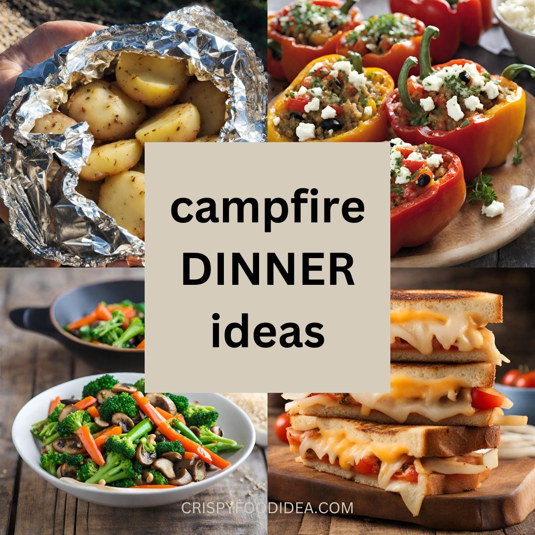 Campfire Dinner Ideas