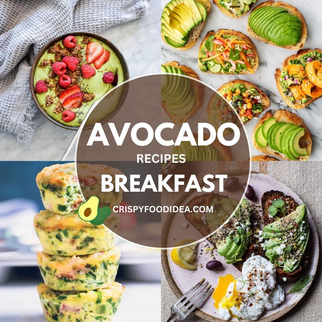 Avocado Recipes For Breakfast