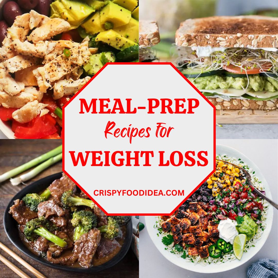 Meal Prep Recipes For Weight Loss