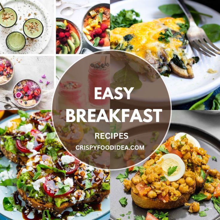 Easy Breakfast Ideas