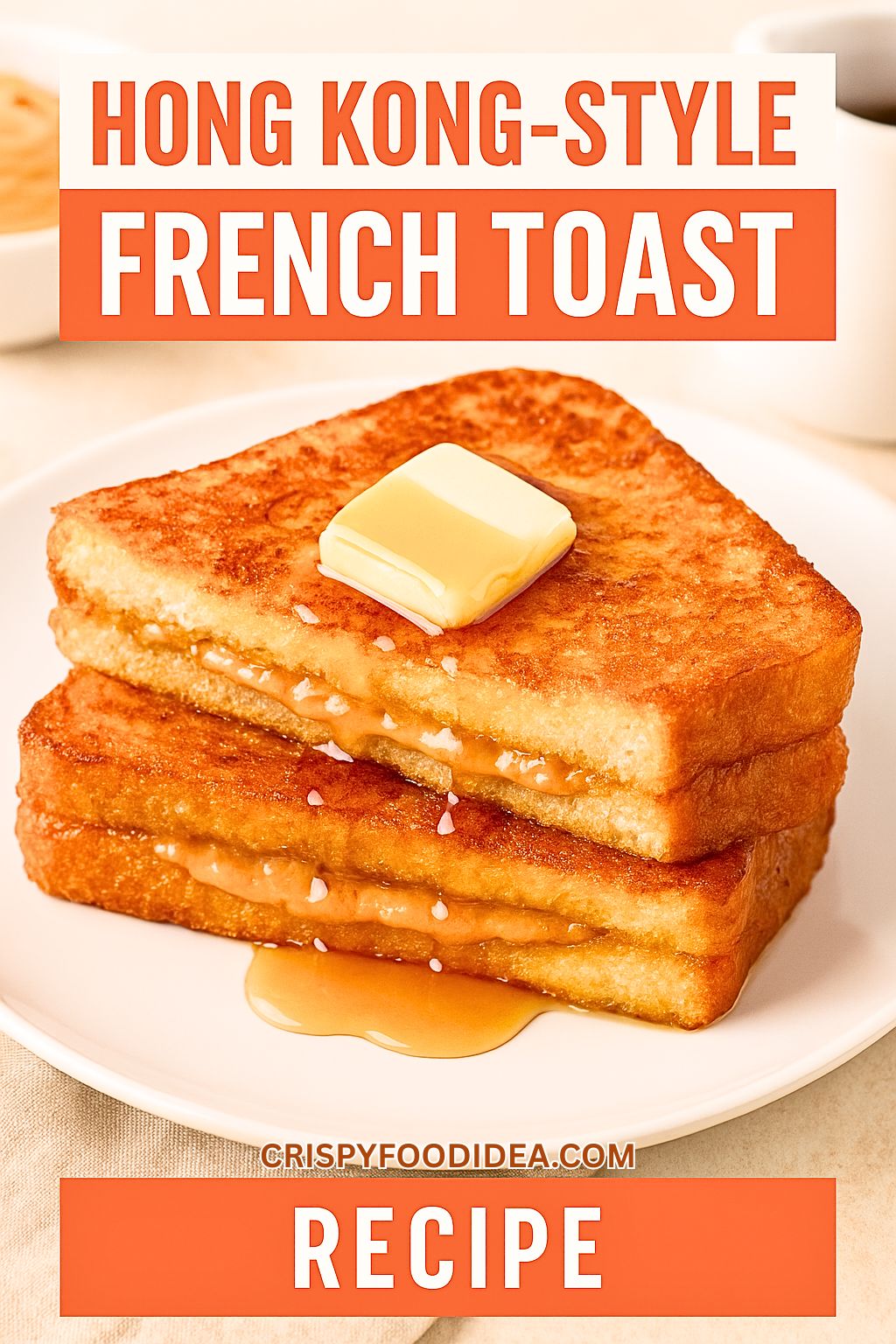 Hong Kong Style French Toast Recipe
