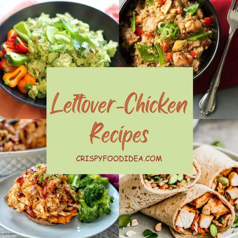 Leftover Chicken Recipes