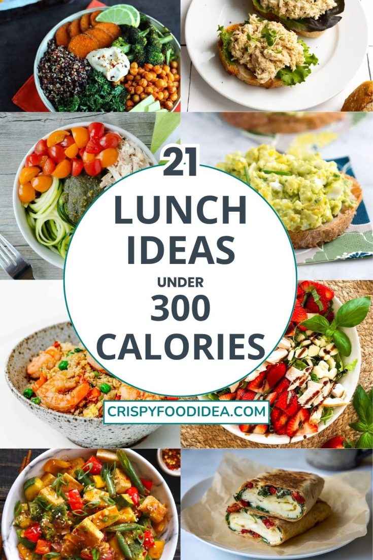 300 Calories Lunch Ideas