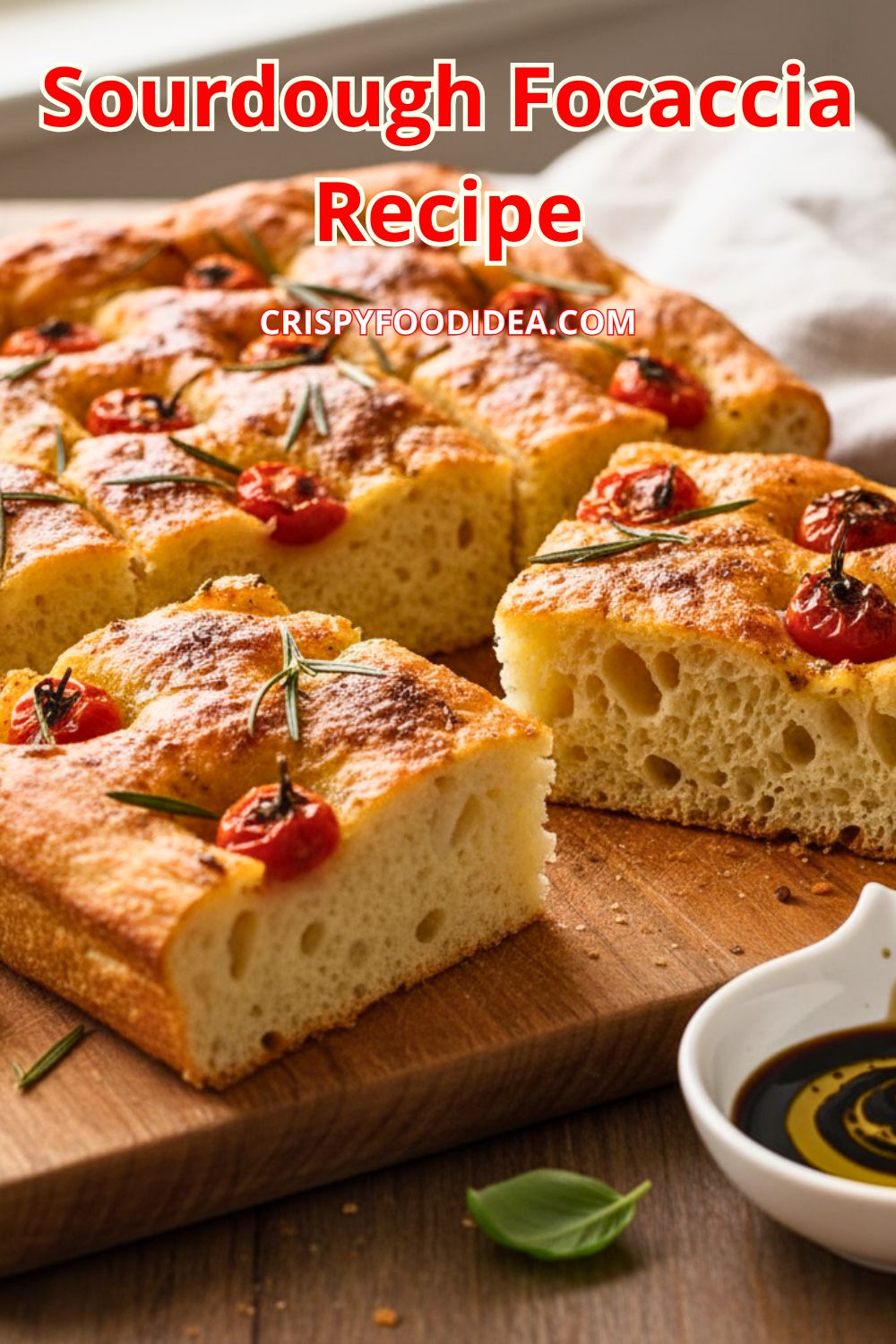 Sourdough Focaccia Recipe