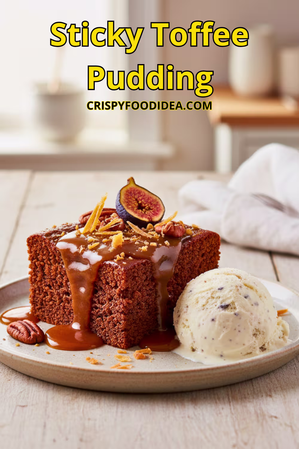 Sticky Toffee Pudding Recipe