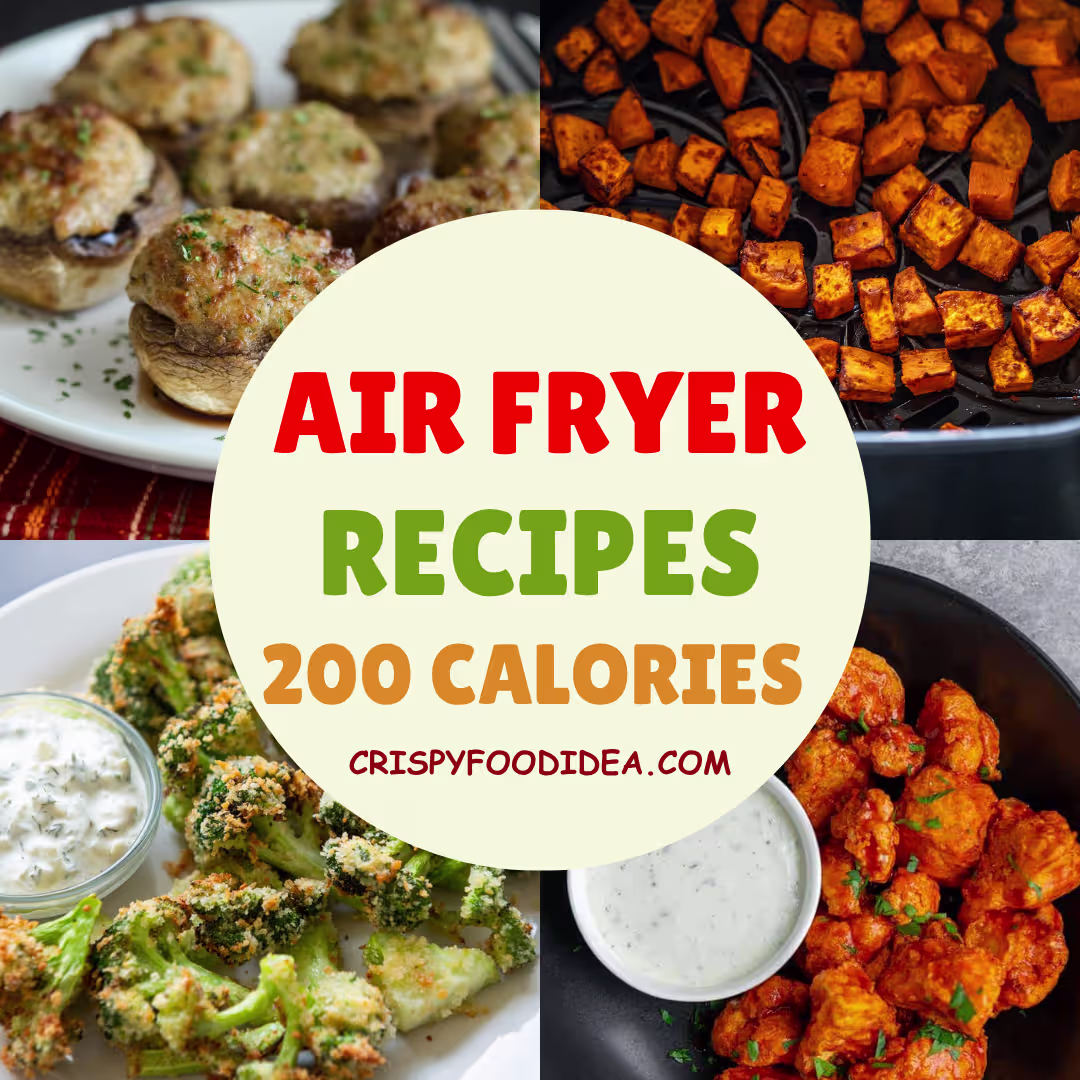 Air Fryer Recipes Under 200 Calories