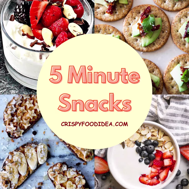 5 minute Snacks